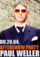 Paul Weller Aftershow Party@Fledermaus