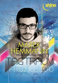 Tagtraum with Marek Hemmann - Live@Shine