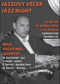  JAZZ NIGHT-MILO SUCHOMEL QUARTET @Calabria Club