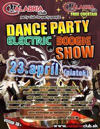  DANCE PARTY electric boogie SHOW @Calabria Club