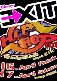 Hip Hop 101@Exit VIP Club