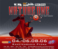 Nature One 2006 - Live Your Passion@Raketenbasis Pydna