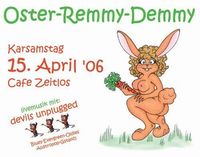 Oster-Remmy-Demmy@Cafe Zeitlos