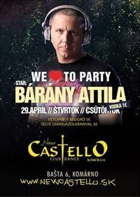 We Love To Party@New Castello