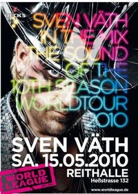 World League with Sven Väth@Reithalle