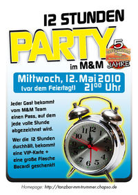 12 Stunden Party@Tanzbar M & M