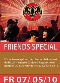 Friends Special@Fledermaus Graz