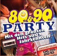 80er und 90er Party@Partystadl