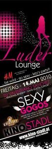 Luder Lounge@Kino-Stadl