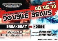 DOUBLE BEATS * Breakbeat vs House@Reset Club