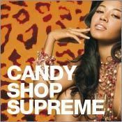 Candy Shop Supreme - Black Clubtour@Empire