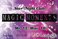 Magic Moment mit Dj U.B.@Und Lounge