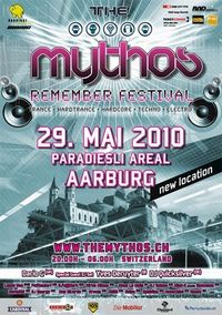 The Mythos - Remember Festival@Paradiesli Areal