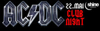 AC/DC Aftershow Clubnight!@Shine