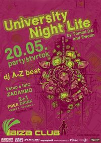 University Night Life@Ibiza Club