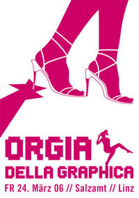 Orgia della graphica 2006@Salzamt