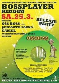 Bossplayer Riddim Release Party@Reigen