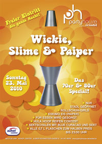 Wicky, Slime & Paiper@Partyhouse Reloaded