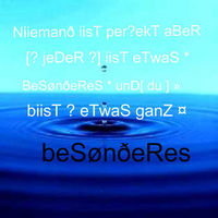 Gruppenavatar von Niiemanð iisT perƒekT aBeR [• jeDeR •] iisT eTwaS * BeSønðeReS * unD[ du ] » biisT • eTwaS ganZ ¤ beSønðeRes