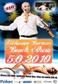 Exclussive barman beach show@Zio bar