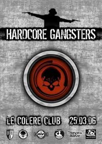 Hardcore Gangsters@LE Coleure Club