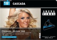 Cascada - Pyromania-Release Tour@Arena Tirol