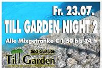 Till Garden Night 2@Till Eulenspiegel