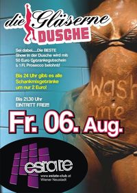 Die Gläserne Dusche@Club Estate