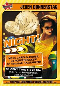 99 Cent Time@Bollwerk Klagenfurt