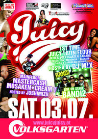 Juicy - Bigger & Better@Volksgarten Clubdisco