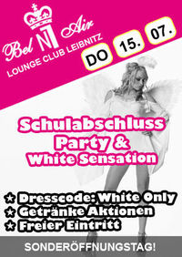 Schulabschluss Party & White Sensation