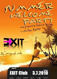 Summer Welcome Party@Exit VIP Club