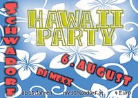 Hawaii Party@Schulgasse