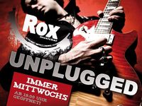 Rox Unplugged!@Rox Musicbar Linz