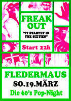 Freak Out@Fledermaus