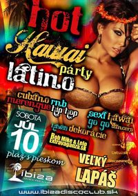 Hot Hawaii Latino Party@Ibiza Disco Club