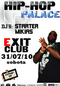 Hip Hop Palace@Exit VIP Club