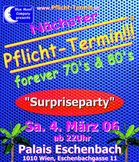 Pflicht-Termin - Surprise Party@Palais Eschenbach