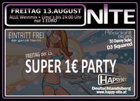 Super 1 € Party@Happy Nite