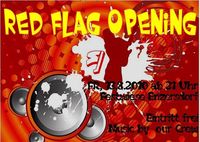 Red Flag Opening@Festwiese 