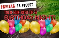 Talk Box Best Of & Birthday Party@Bollwerk Klagenfurt