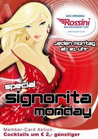 Special Signorita Monday@Rossini