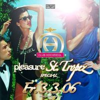 St. Tropez Pleasure Special@Club Hochriegl