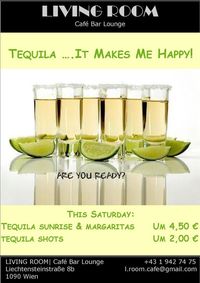 Tequila Night@Living | Room - Café Bar Lounge