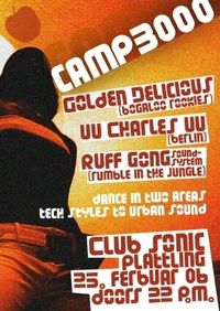 Camp 3000 - tech styles to urbna sound@Club Sonic (D)