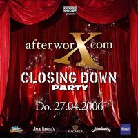 Afterworx.com Closing Down@Moulin Rouge