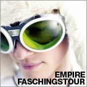 Empire Faschingstour@Empire St. Martin