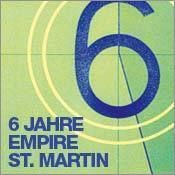 Wir feiern 6 geile Jahre@Empire St. Martin