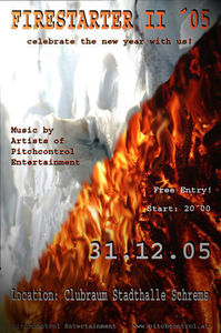 Firestarter II - New Year Party@Stadthalle Schrems