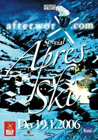 Afterworx.com Après Ski Special@Moulin Rouge